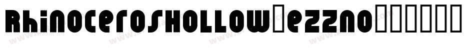 RhinocerosHollow-eZZnO字体转换