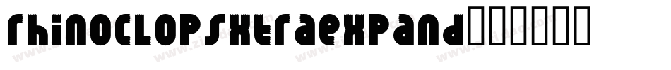 rhinoclopsxtraexpand字体转换