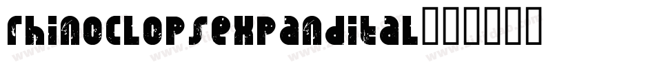 rhinoclopsexpandital字体转换