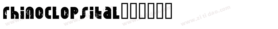 rhinoclopsital字体转换