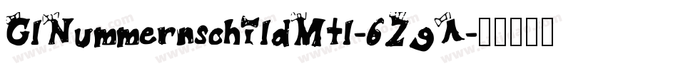 GlNummernschildMtl-6ZgA字体转换