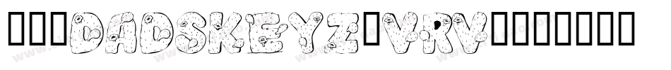 101DadsKeyz-vRV9字体转换