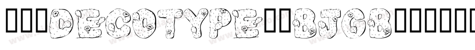 101DecoType1-BjgB字体转换