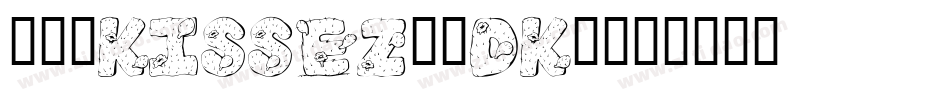 101Kissez-1DK0字体转换