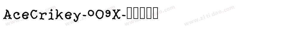 AceCrikey-0O9X字体转换