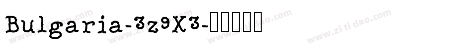 Bulgaria-3z9X3字体转换