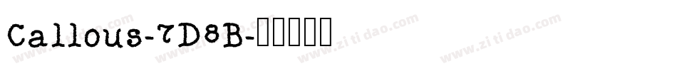Callous-7D8B字体转换