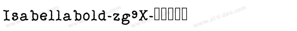 Isabellabold-zg9X字体转换