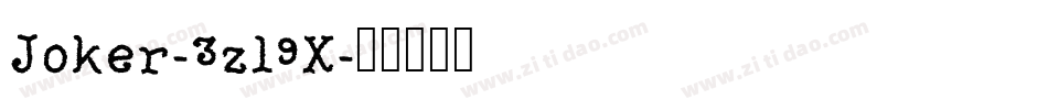 Joker-3zl9X字体转换