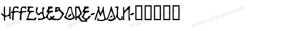 HffEyeSore-MaLn字体转换