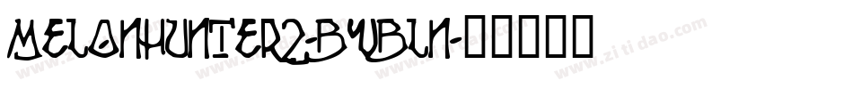 MelonHunter2-BWBLn字体转换