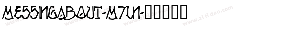 MessingAbout-M7Ln字体转换