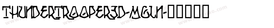 ThunderTrooper3D-MgLn字体转换