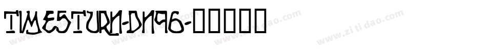 Timesturn-dn96字体转换