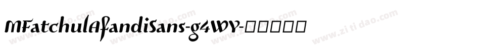 MFatchulAfandiSans-g4WY字体转换