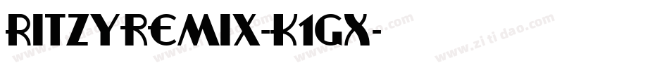 Ritzyremix-K1GX字体转换