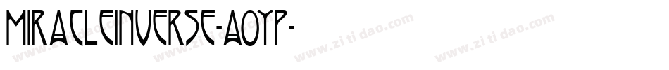 MiracleInverse-AOYp字体转换