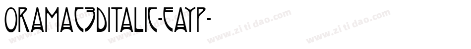 Oramac3DItalic-eAYp字体转换