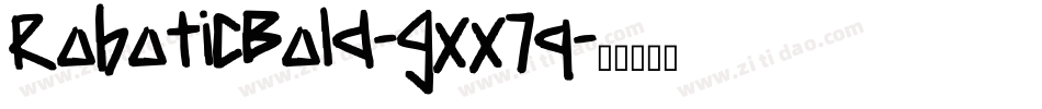 RoboticBold-gxx7q字体转换
