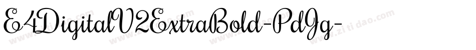 E4DigitalV2ExtraBold-PdJg字体转换