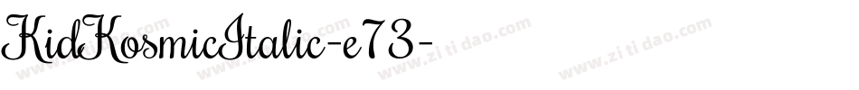 KidKosmicItalic-e73字体转换