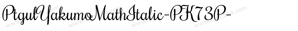 PtgulYakumoMathItalic-PK73P字体转换