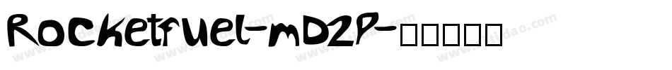 Rocketfuel-mD2P字体转换