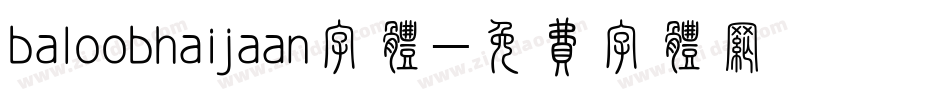 baloobhaijaan字体字体转换