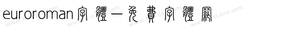 euroroman字体字体转换