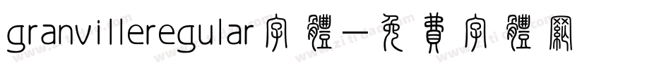 granvilleregular字体字体转换