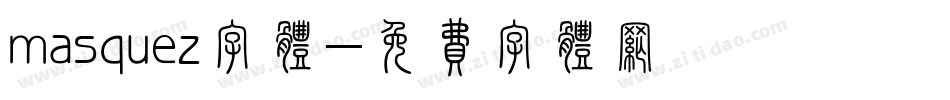 masquez字体字体转换
