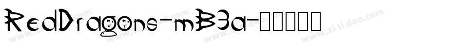 RedDragons-mB3a字体转换 RedDragons-mB3a字体转换