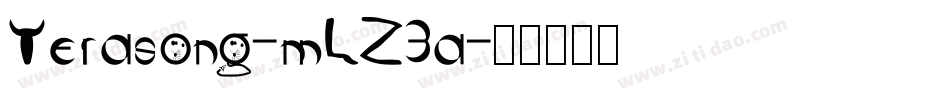 Terasong-mLZ3a字体转换