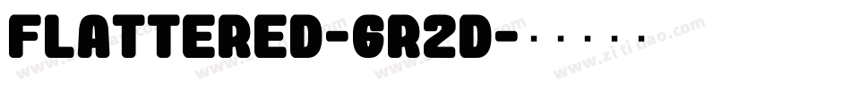 Flattered-6r2D字体转换