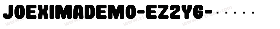 JoeximaDemo-eZ2y6字体转换