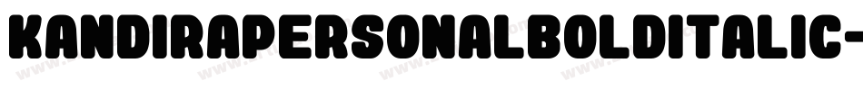 KandiraPersonalBoldItalic-yV2Y字体转换