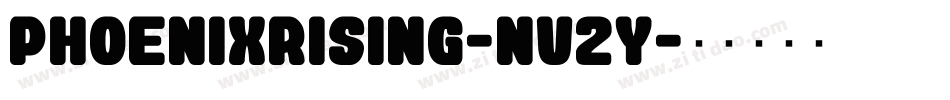 PhoenixRising-nv2Y字体转换