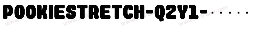 PookieStretch-q2Y1字体转换