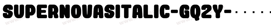 SupernovasItalic-gq2Y字体转换