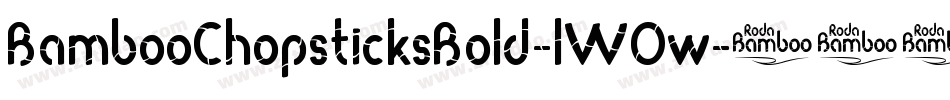 BambooChopsticksBold-lWOw字体转换