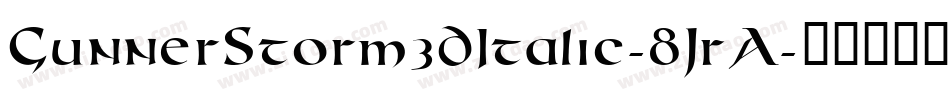 GunnerStorm3DItalic-8JrA字体转换