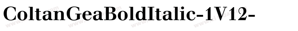 ColtanGeaBoldItalic-1V12字体转换