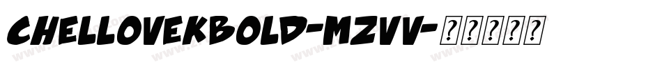 Chellovekbold-mZVv字体转换