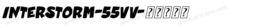 Interstorm-55Vv字体转换