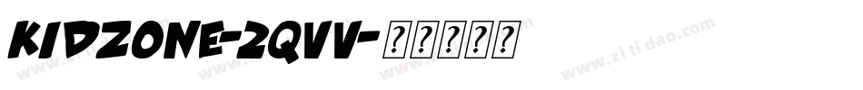Kidzone-2qVv字体转换