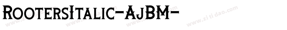 RootersItalic-AjBM字体转换