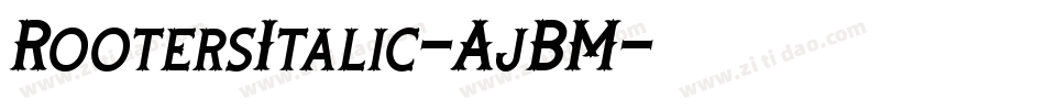 RootersItalic-AjBM字体转换