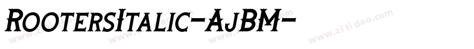 RootersItalic-AjBM字体转换
