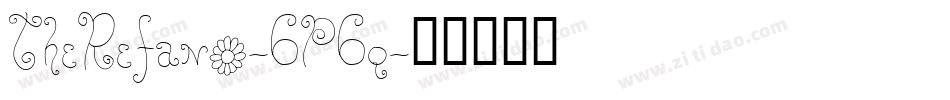 TheRefano-6P6q字体转换
