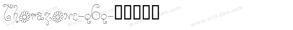 Thorazone-q6q字体转换